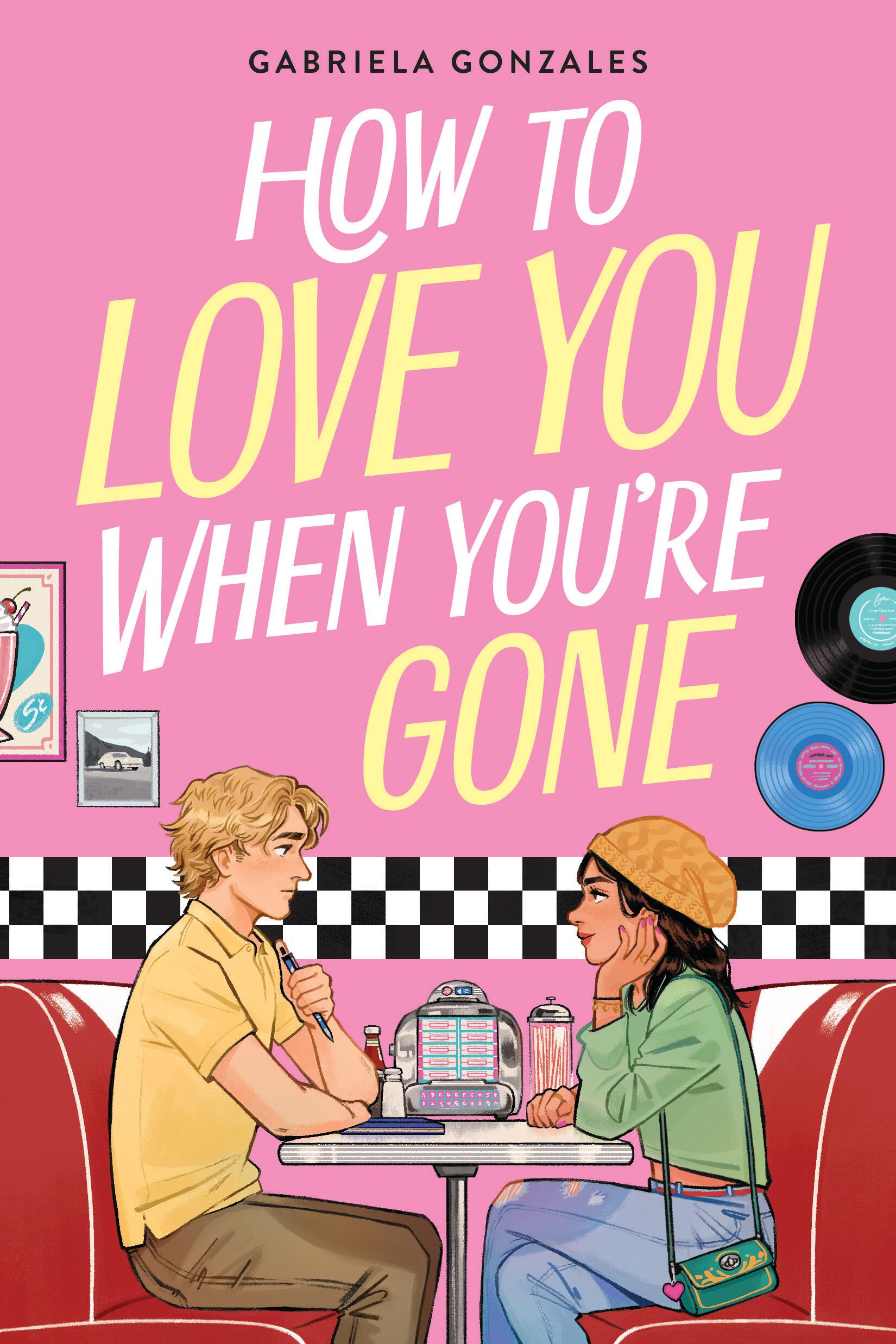 How to Love You When You’re Gone