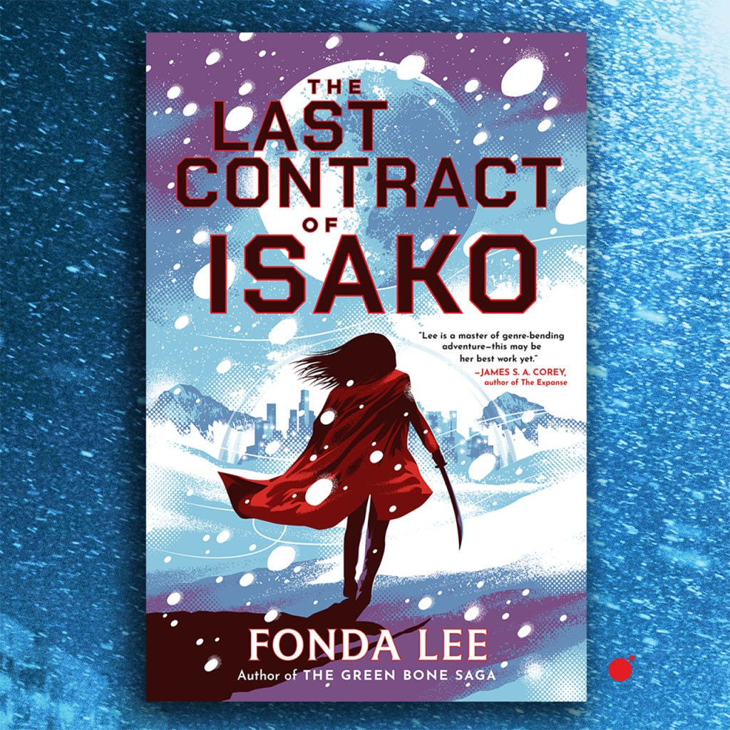 The Last Contract of Isako by Fonda Lee