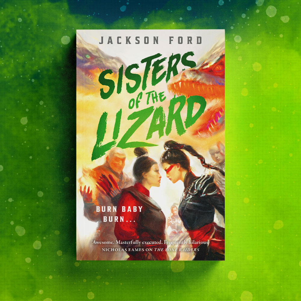 SISTERS OF THE LIZARD by Jackson Ford