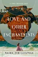 Love and Other Enchantments