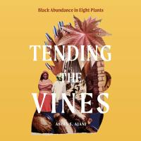 Tending the Vines